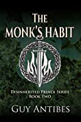 The Monk's Habit (The Disinherited Prince Book 2)