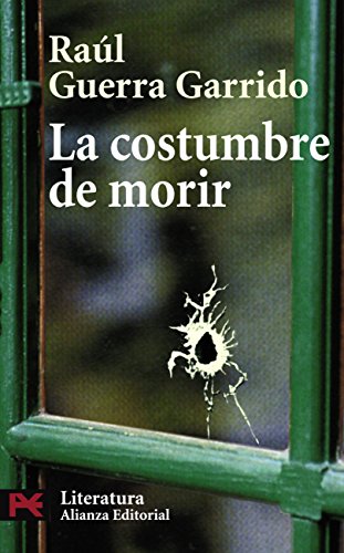 La costumbre de morir (El libro de bolsillo - Literatura) (Spanish Edition)