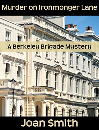 Murder on Ironmonger Lane (Berkeley Brigade Book 12)