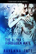 The Alpha's Forbidden Mate (Blood Moon Lynx Book 2)