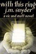 With This Ring (Vic and Matt Book 8)