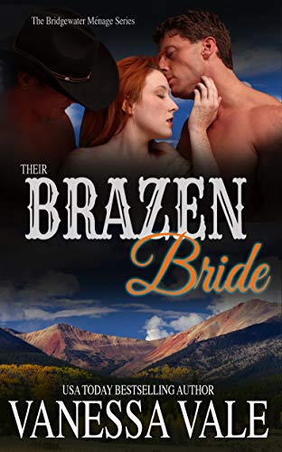 Their Brazen Bride (Bridgewater Menage Series Book 9)