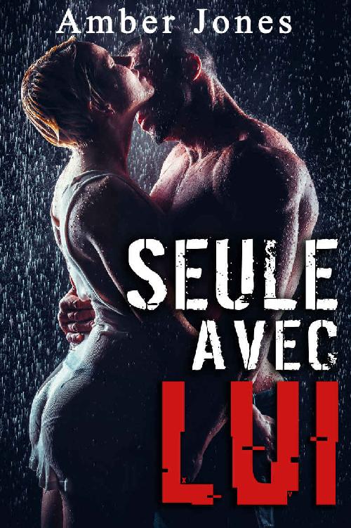 Lost, seule avec lui (Nouvelle Érotique, HARD, Tabou) (French Edition)