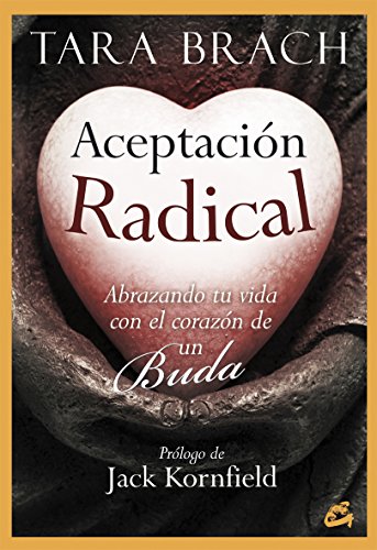 Aceptaci&oacute;n radical (Spanish Edition)