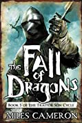 The Fall of Dragons (The Traitor Son Cycle Book 5)