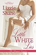 Little White Lies (The Bouquet Catchers Book 2)