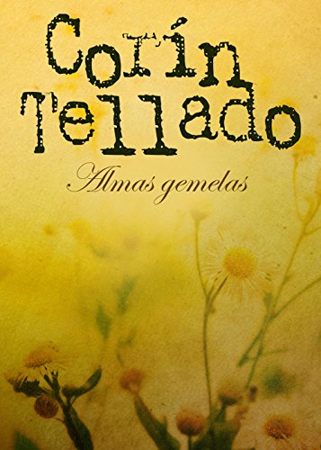 Almas gemelas (Spanish Edition)