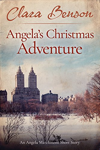 Angela's Christmas Adventure: An Angela Marchmont Short Story