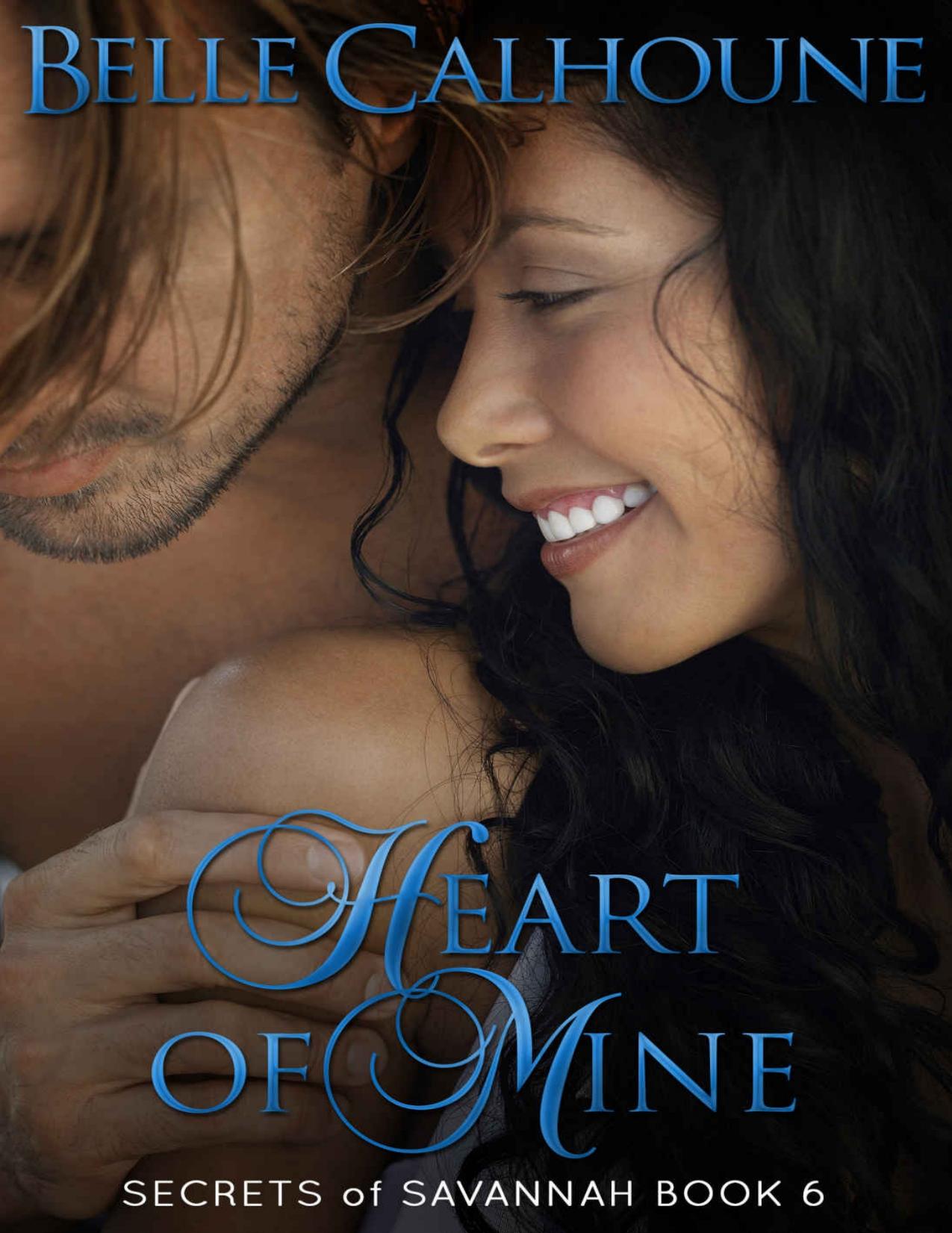 Heart of Mine (Secrets of Savannah Book 6)