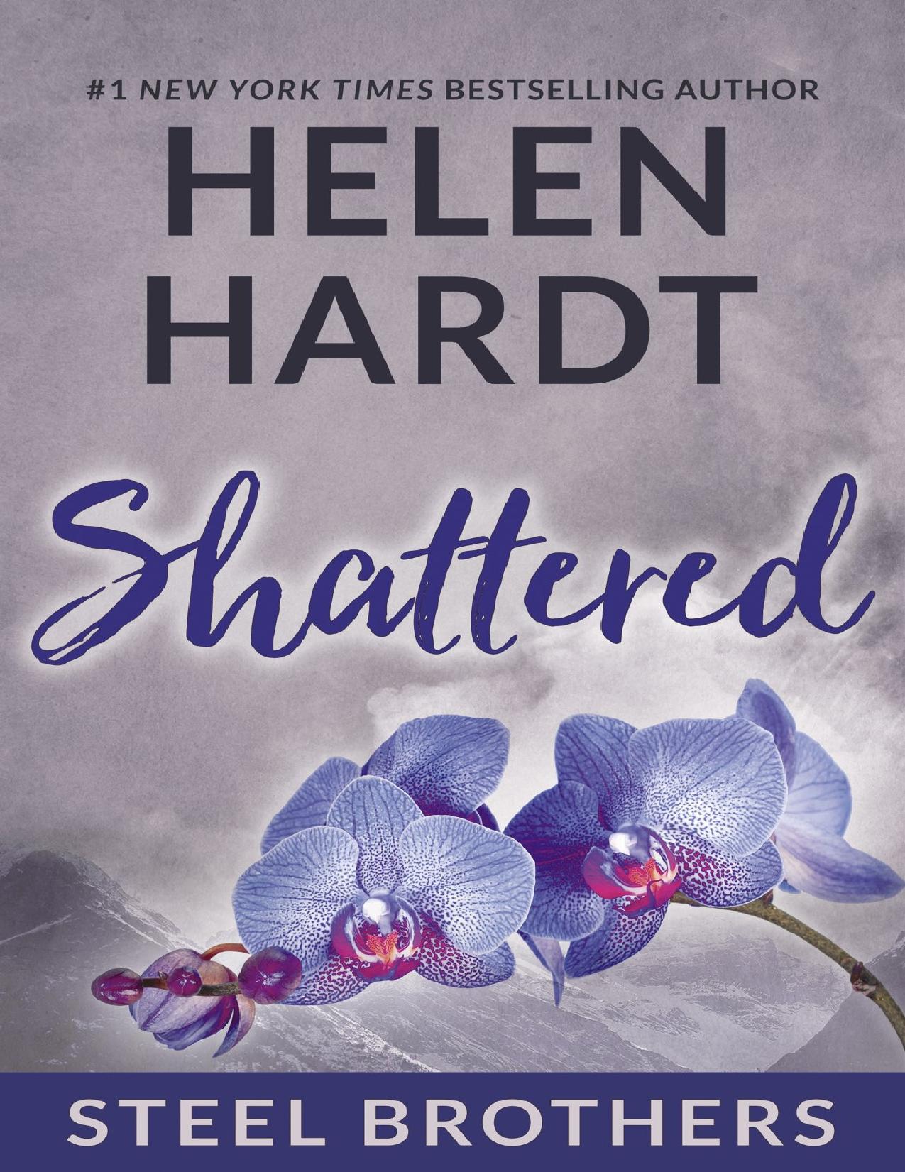 Shattered: Steel Brothers Saga: Book Seven