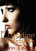 El destino no detiene (Spanish Edition)