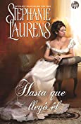 Hasta que lleg&oacute; &eacute;l (Top Novel) (Spanish Edition)