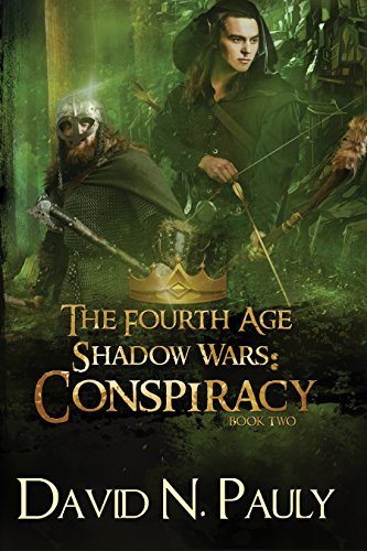 Conspiracy: A Nostraterra Fantasy Novel (The Fourth Age: Shadow Wars Book 2)