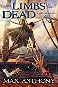 The Limbs of the Dead (A Wielders Novel Book 3)