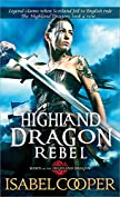 Highland Dragon Rebel (Dawn of the Highland Dragon Book 2)