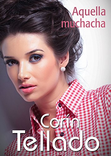 Aquella muchacha (Spanish Edition)