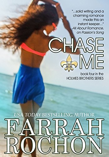 Chase Me (The Holmes Brothers Book 4)