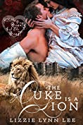 The Duke Is A Lion: a Shifter Paranormal Fairy Tale Romance