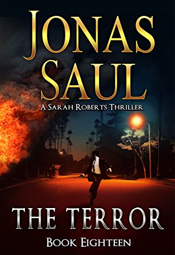 The Terror (A Sarah Roberts Thriller Book 18)