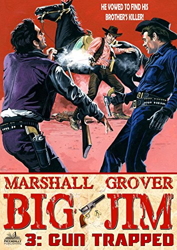 Big Jim 3: Gun Trapped (A Big Jim Western)