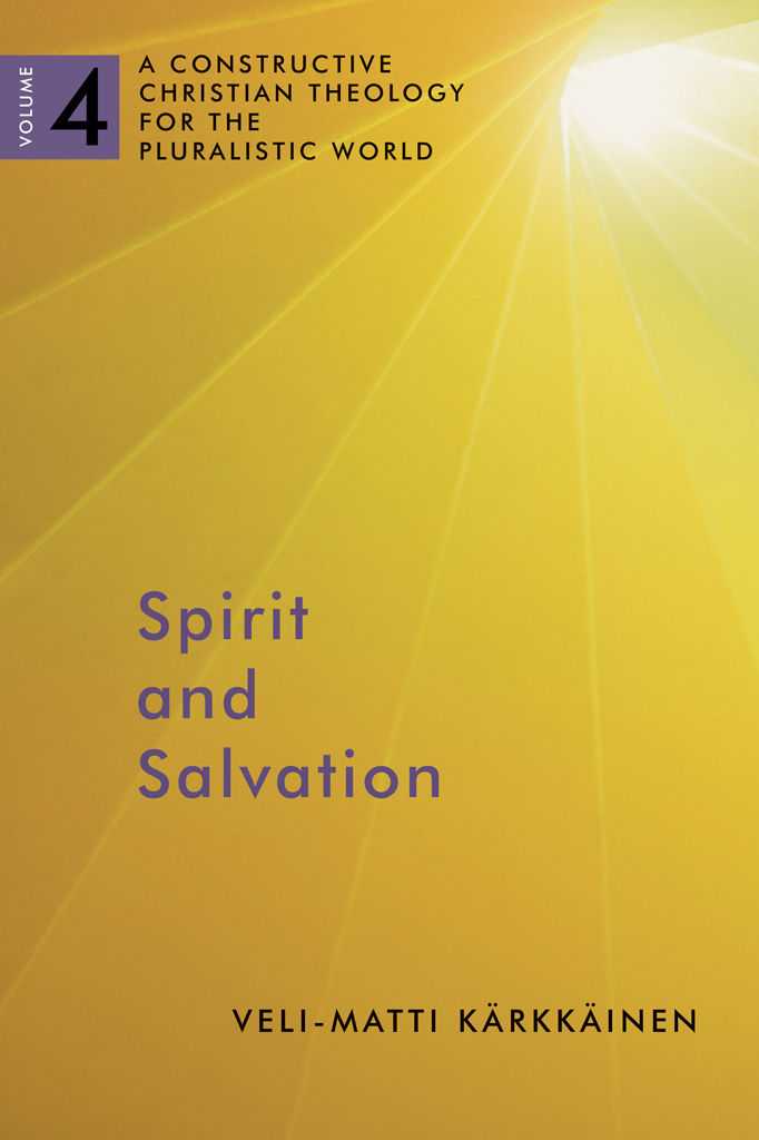 Spirit and Salvation: Volume 4 (CCTPW)