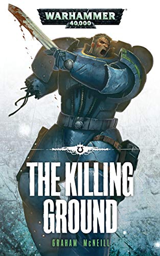 The Killing Ground (Ultramarines Book 4)