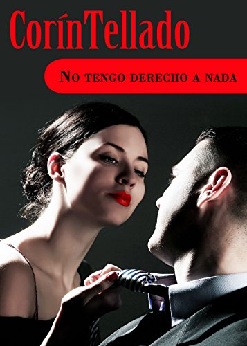 No tengo derecho a nada (Spanish Edition)