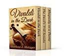 Vivaldi in the Dark Box Set