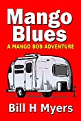 Mango Blues: A Mango Bob Adventure