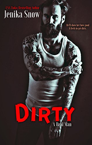 Dirty (A Real Man, 8)