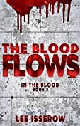 The Blood Flows (In The Blood Book 3)