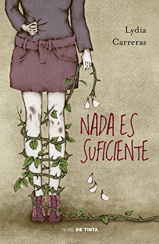 Nada es suficiente (Spanish Edition)