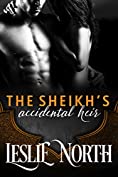 The Sheikh&rsquo;s Accidental Heir (Sharjah Sheikhs Book 2)