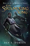 The Swampling King (The Windwalker Legacy Book 1)