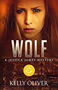 WOLF: A Suspense Thriller (Jessica James Mystery Series Book 1)