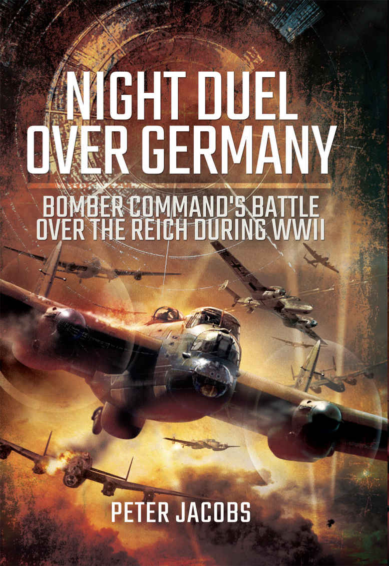 Night Duel Over Germany: Bomber Command's Battle Over the Reich During WWII