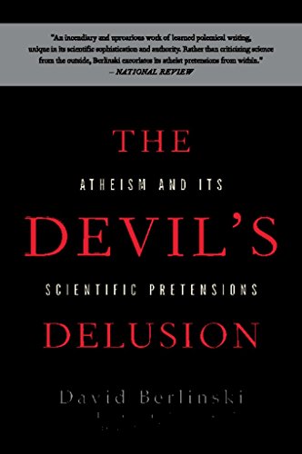 The Devil's Delusion: Atheism and its Scientific Pretensions