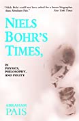 Niels Bohr's Times: In Physics, Philosophy, and Polity