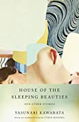 House of the Sleeping Beauties and Other Stories (Vintage International)