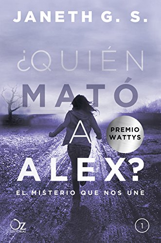 &iquest;Qui&eacute;n mat&oacute; a Alex?: El misterio que nos une (Spanish Edition)