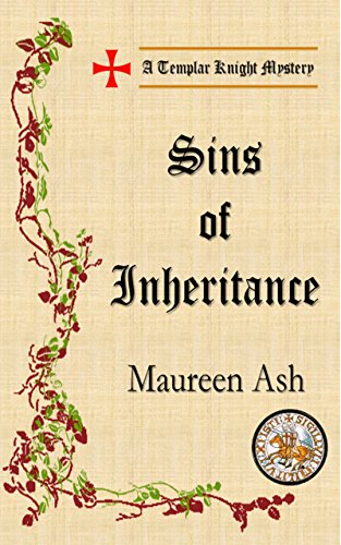 Sins of Inheritance (Templar Knight Mysteries Book 9)