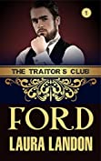 The Traitor's Club: Ford