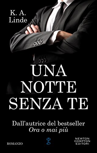 Una notte senza te (Amore in prima pagina Series Vol. 3) (Italian Edition)