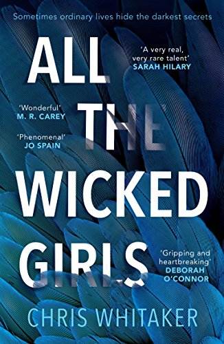 All The Wicked Girls: The addictive thriller with a huge heart, for fans of Sharp Objects