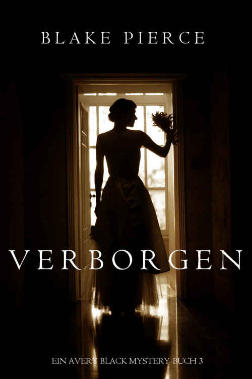 Avery Black 03 - Verborgen