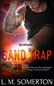 Sand Trap (The Wyverns Book 4)