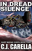 In Dread Silence (Warp Marine Corps Book 4)