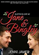 Jane and Bingley (Austen In Love Book 2)