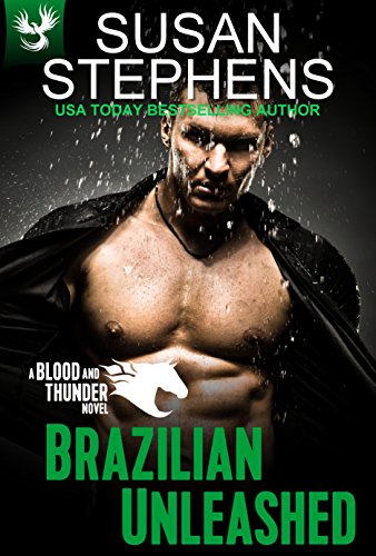 BRAZILIAN UNLEASHED (Blood And Thunder Book 4)