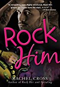 Rock Him (Rock Rhapsody Book 2)